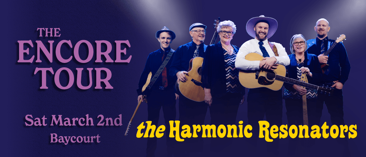 The Harmonic Resonators – The Encore Tour